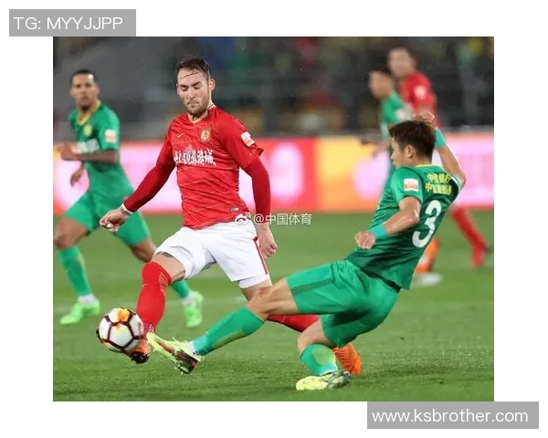 广州恒大与北京国安的激烈对决展现中超联赛的巅峰对抗与精彩瞬间