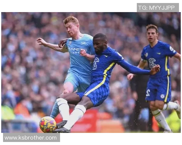 曼城与切尔西对决精彩点评分析揭示双方战术与球员表现